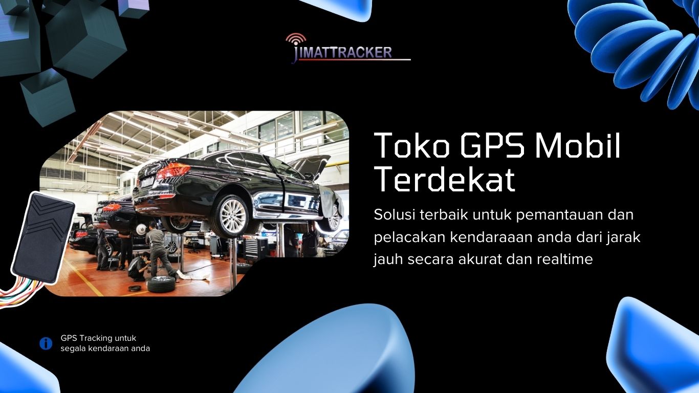 Toko GPS Mobil Terdekat